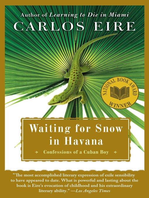 Title details for Waiting for Snow in Havana by Carlos Eire - Wait list